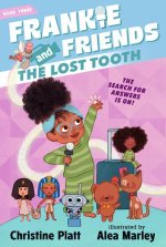 FRANKIE & FRIENDS LOST TOOTH