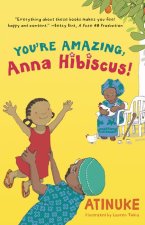 YOURE AMAZING ANNA HIBISCUS