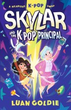 SKYLAR & THE K POP PRINCIPAL