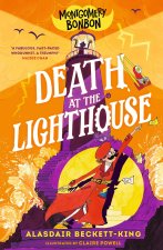 MONTGOMERY BONBON DEATH AT THE LIGHTHOUS