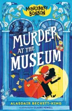MONTGOMERY BONBON MURDER AT THE MUSEUM