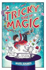 TRICKY KIND OF MAGIC
