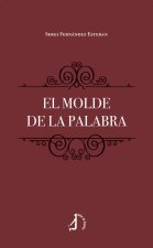 El molde de la palabra
