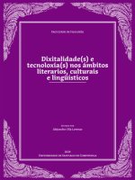 DIXITALIDADES E TECNOLOXIAS NOS AMBITOS LITERARIOS, CULT