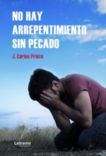 No hay arrepentimiento sin pecado