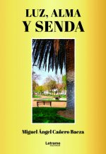 Luz, alma y senda