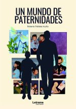 Un mundo de paternidades