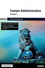 CUERPO ADMINISTRATIVO ( CORTES GENERALES) - TEMARIO 1