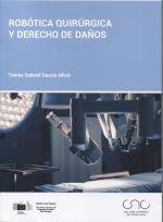 ROBOTICA QUIRURGICA Y DERECHO DE DAÑOS