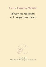 ABASTIR NOS DEL DESGLAÇ DE LES BOQUES DELS AMANTS
