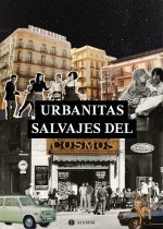 URBANITAS SALVAJES DEL COSMOS