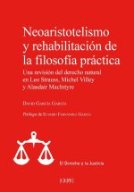 NEOARISTOTELISMO Y REHABILITACION DE LA FILOSOFIA PRACTICA