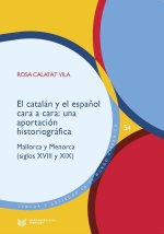 EL CATALAN Y EL ESPAÑOL CARA A CARA