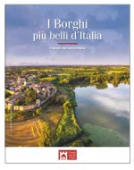 borghi più belli d'Italia. Il fascino dell'Italia rivelata. Guida 2024