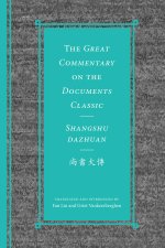 The Great Commentary on the Documents Classic / Shangshu dazhuan