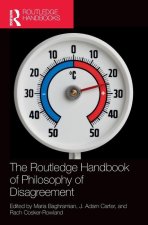 The Routledge Handbook of Philosophy of Disagreement