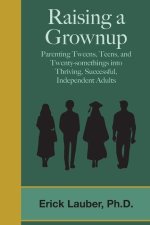 Raising a Grownup