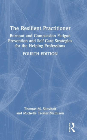 The Resilient Practitioner