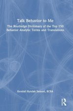 Talk Behavior to Me