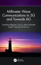 Millimeter Wave Communications in 5G and Towards 6G