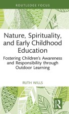 Nature, Spirituality, and Early Childhood Education