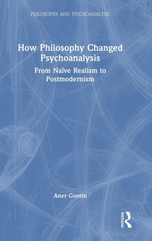 How Philosophy Changed Psychoanalysis