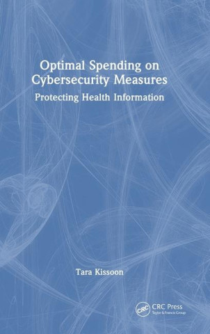 Optimal Spending on Cybersecurity Measures
