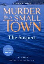 Murder in a Small Town: The Suspect