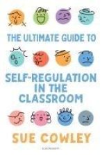 The Ultimate Guide to Self-Regulation in the Classroom