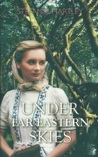 Under Far Eastern Skies