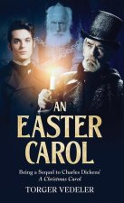 An Easter Carol