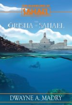 The Bloodlines of Sahael
