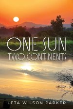 One Sun, Two Continents