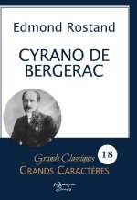 Cyrano de Bergerac en grands caract?res