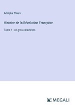 Histoire de la Révolution Française