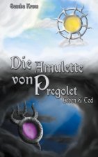 Die Amulette von Pregolet
