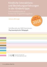 Kindliche Interaktions- und Beziehungserfahrungen in der Kinderkrippe