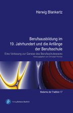 Berufsausbildung im 19. Jahrhundert und die Anfänge der Berufsschule