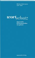 WortSchatz: Appenzeller Kircheninschriften neu gelesen