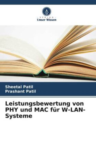 Leistungsbewertung von PHY und MAC für W-LAN-Systeme