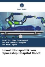 Investitionspolitik von Spaceship Hospital Robot