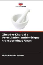 Zimad-e-Khardal : Formulation antiémétique transdermique Unani