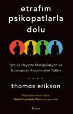 Etrafim Psikopatlarla Dolu