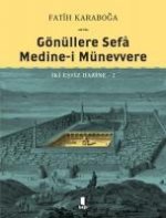 Gönüllere Sefa Medine-i Münevvere - Iki Essiz Hazine 2 Ciltli
