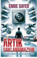 Artik Saklanamazsin