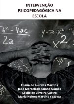 Intervenç?o Psicopedagógica Na Escola