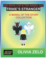 The Devil Cat & The Angel Cat - Trixie's Stranger