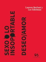 Sexo o lo insoportable | Deseo/Amor