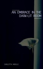 An embrace in the dark-lit room