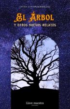 El Árbol y otros nuevos relatos